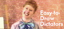 Easy-to-Draw Dictators